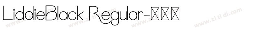 LiddieBlack Regular字体转换